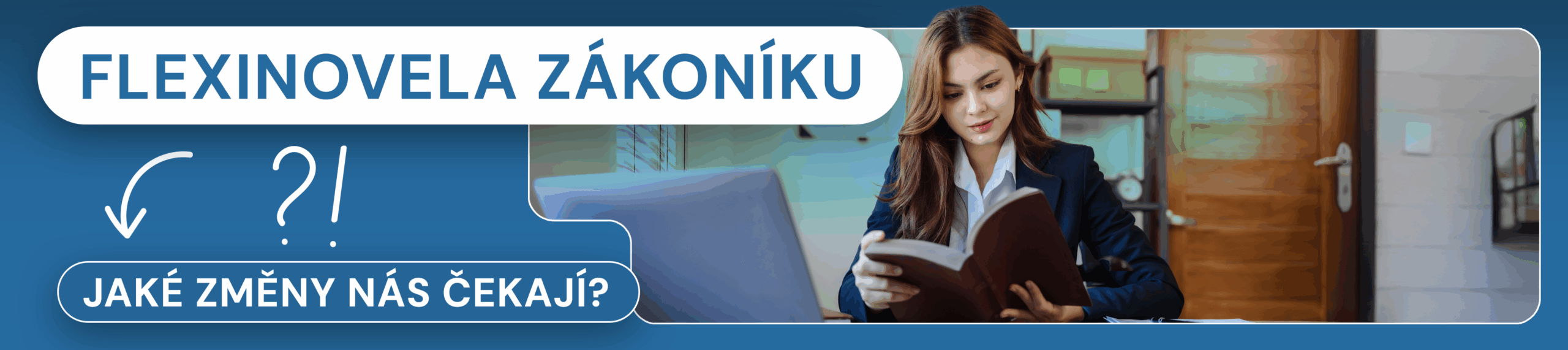 FLEXINOVELA ZÁKONÍKU PRÁCE 2025: JAKÉ ZMĚNY NÁS ČEKAJÍ?