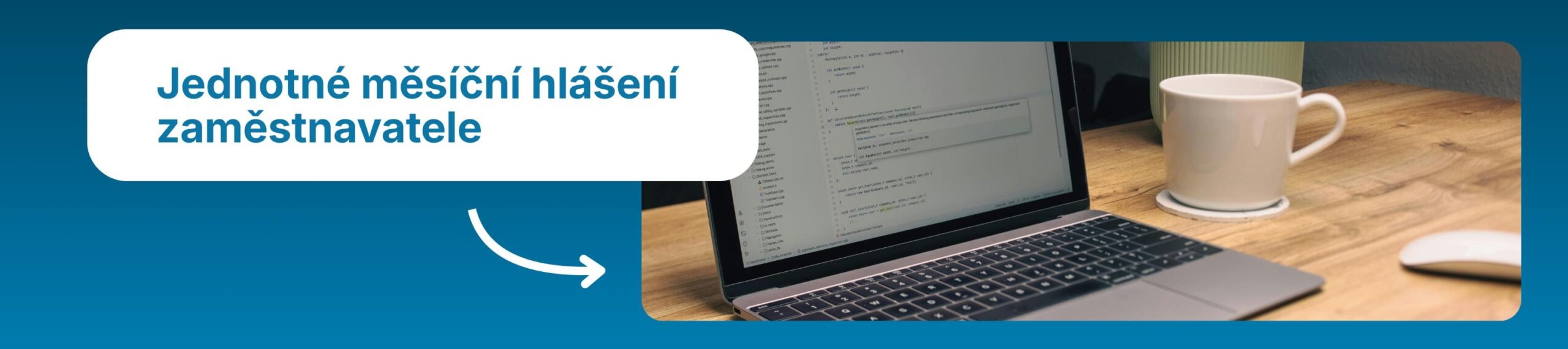 JEDNOTNÉ MĚSÍČNÍ HLÁŠENÍ: ULEHČÍ ZAMĚSTNAVATELŮM I ZAMĚSTNANCŮM