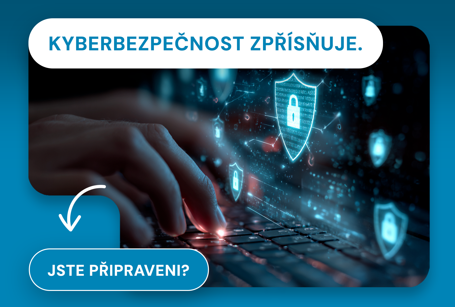 SMĚRNICE NIS2 A ZÁKON O HYBERNETICKÉ BEZPEČNOSTI: NOVÉ POVINNOSTI, NOVÁ ODPOVĚDNOST