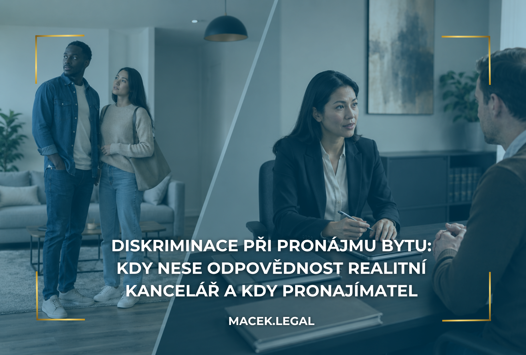 DISKRIMINACE PŘI PRONÁJMU BYTU: KDY NESE ODPOVĚDNOST REALITNÍ KANCELÁŘ A KDY PRONAJÍMATEL